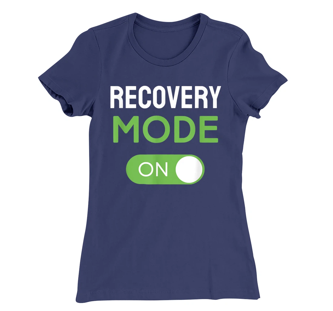 Recovery Mode On Get Well Soon Injury / Get Well Soon Gifts T-Shirt, Kid T-Shirt and Women T-Shirt