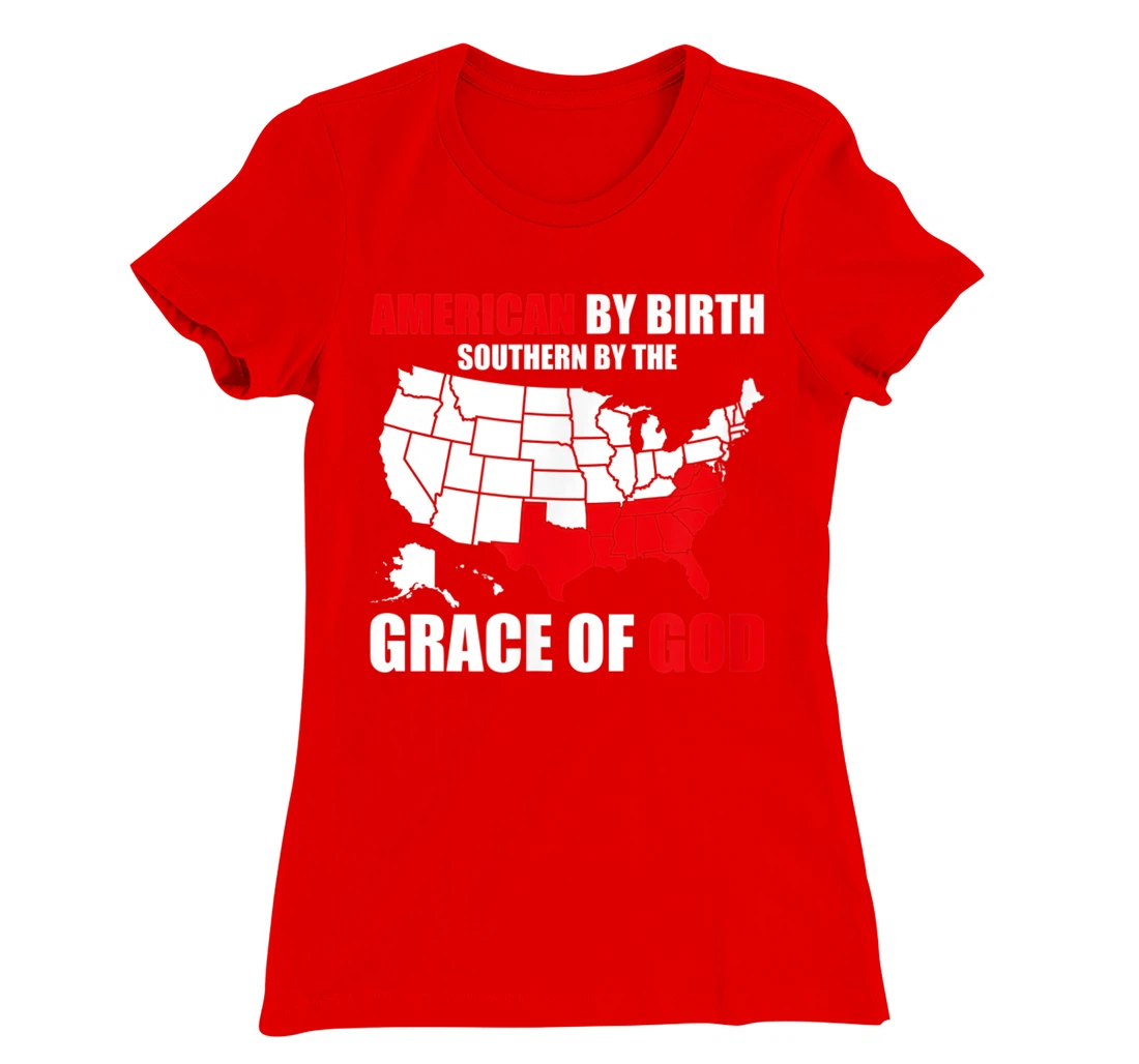 Southern By The Grace of God American By Birth Southland Map T-Shirt, Kid T-Shirt and Women T-Shirt
