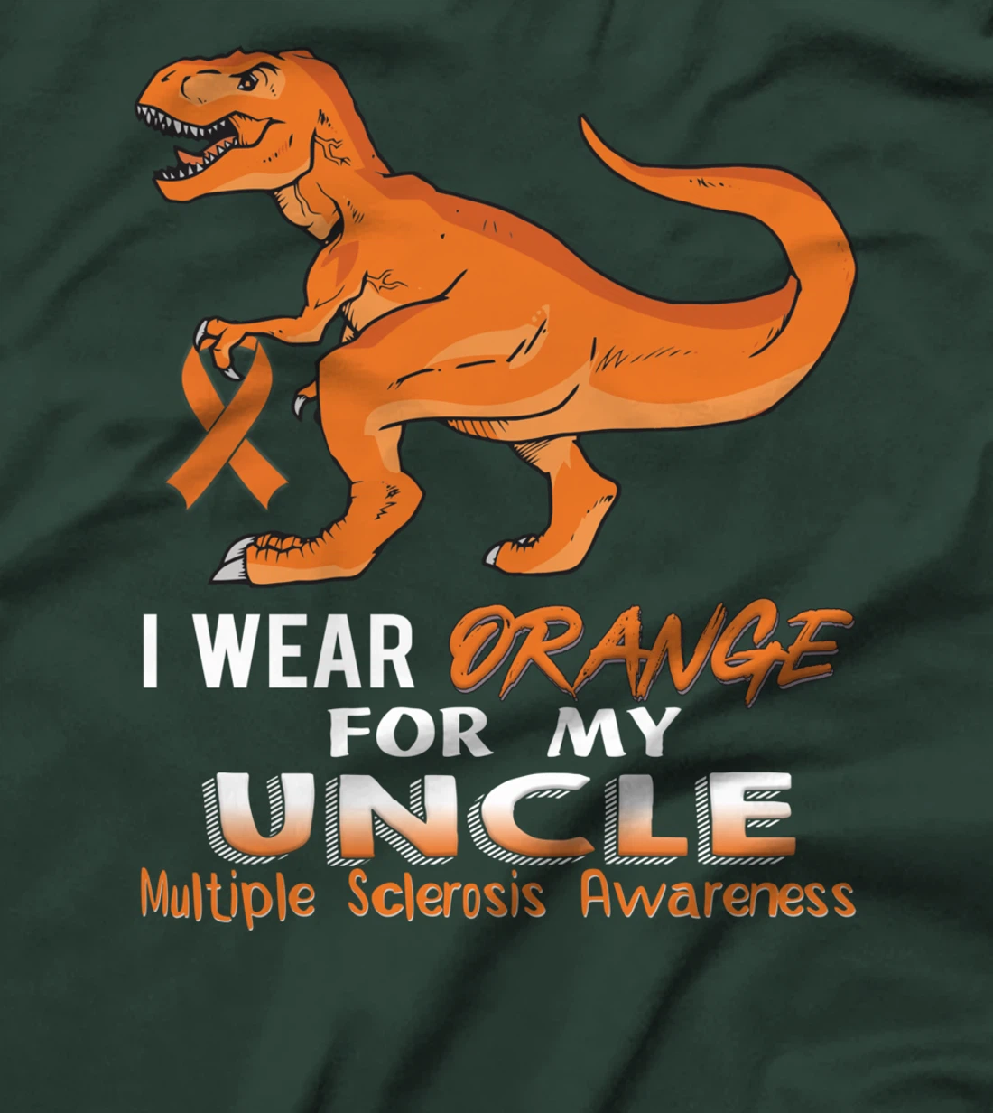 I Wear Orange For My Uncle Dinosaur Multiple Sclerosis T-Shirt