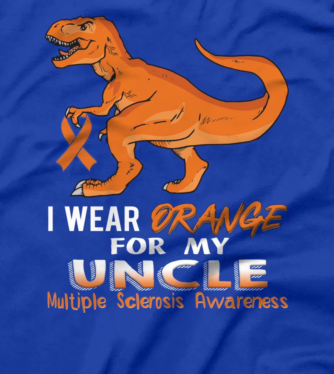 I Wear Orange For My Uncle Dinosaur Multiple Sclerosis T-Shirt