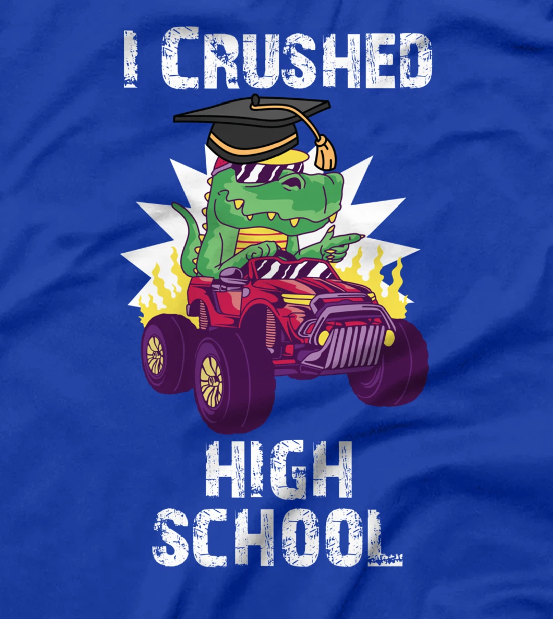 I Crushed High School Graduate Dino Riding Monster Truck T-Shirt