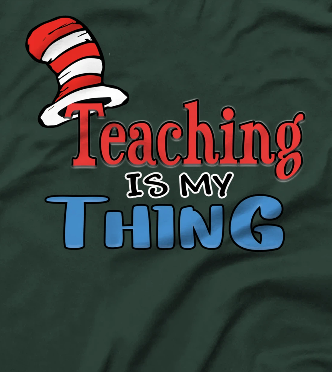 Teaching is my things Dr Teacher Red And White Stripe Hat T-Shirt