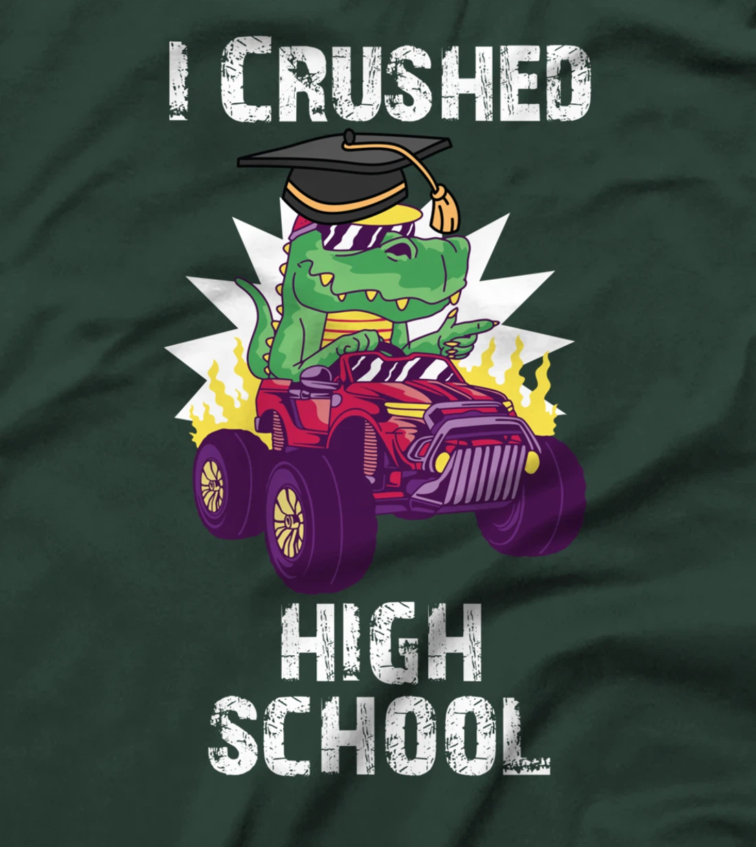I Crushed High School Graduate Dino Riding Monster Truck T-Shirt