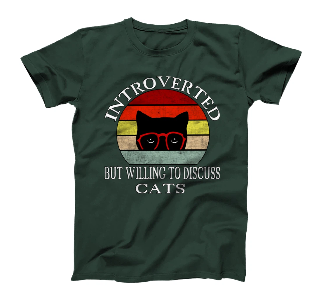 Funny My Cat-Kute Introverted But Willing To Discuss Cats T-Shirt