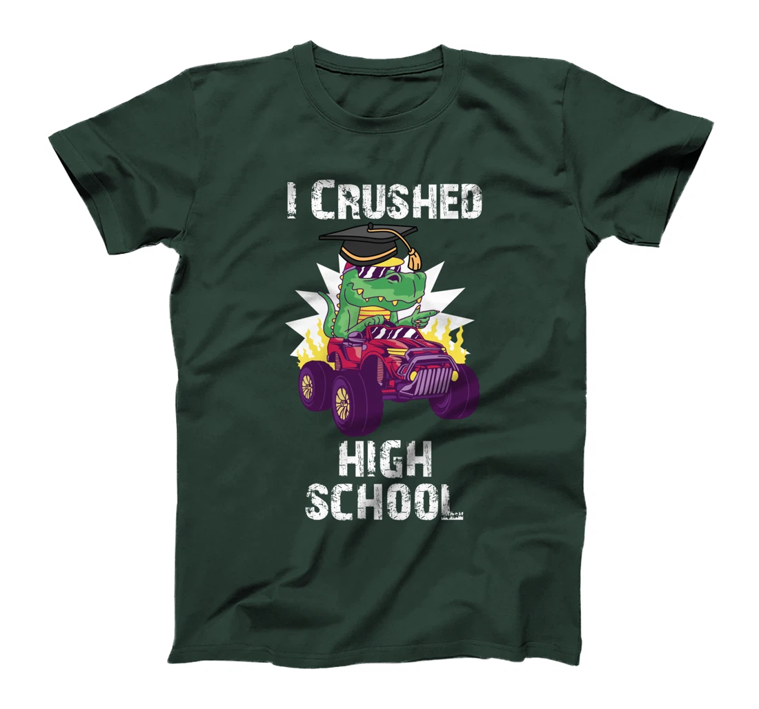 I Crushed High School Graduate Dino Riding Monster Truck T-Shirt