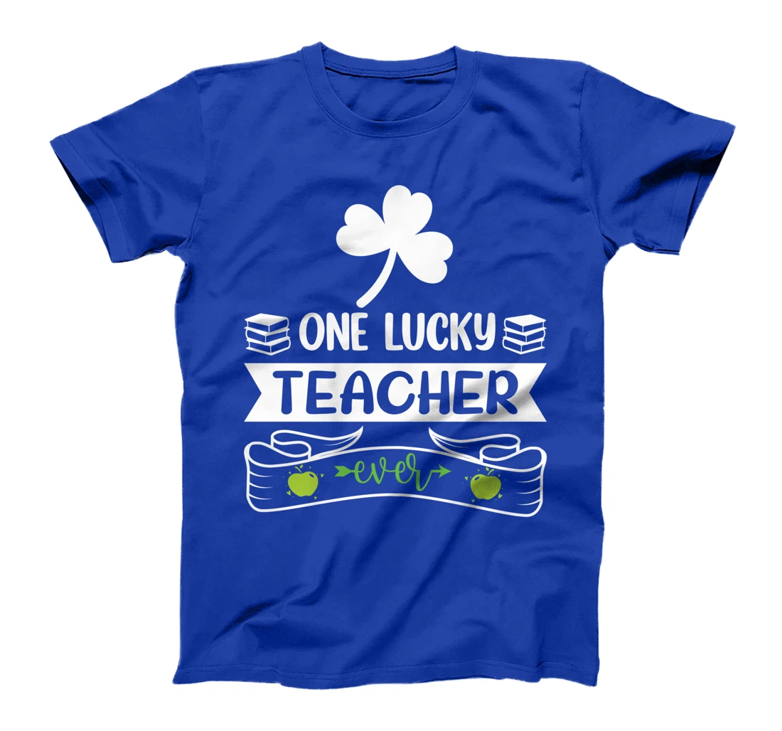 One Lucky Teacher St Patricks Day Shamrock Men Women Gifts T-Shirt