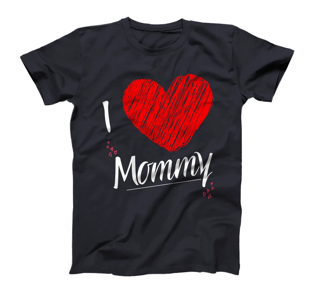 I Love Mommy Happy Women's Day T-Shirt
