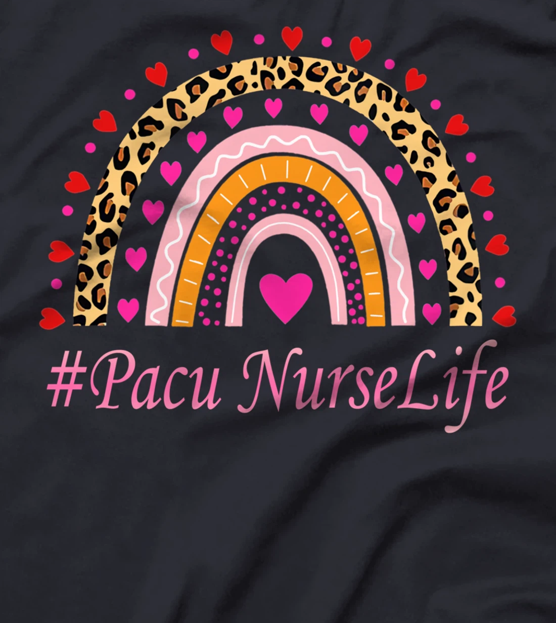Pacu Nurse Leopard Rainbow NURSE'S WEEK T-Shirt