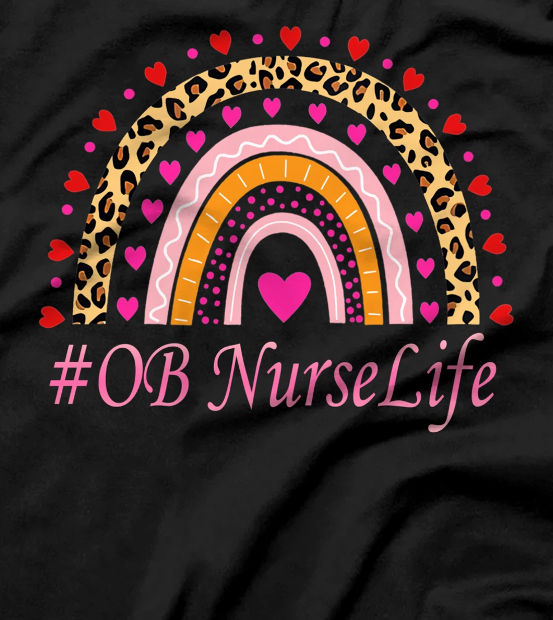 OB Nurse Leopard Rainbow NURSE'S WEEK T-Shirt