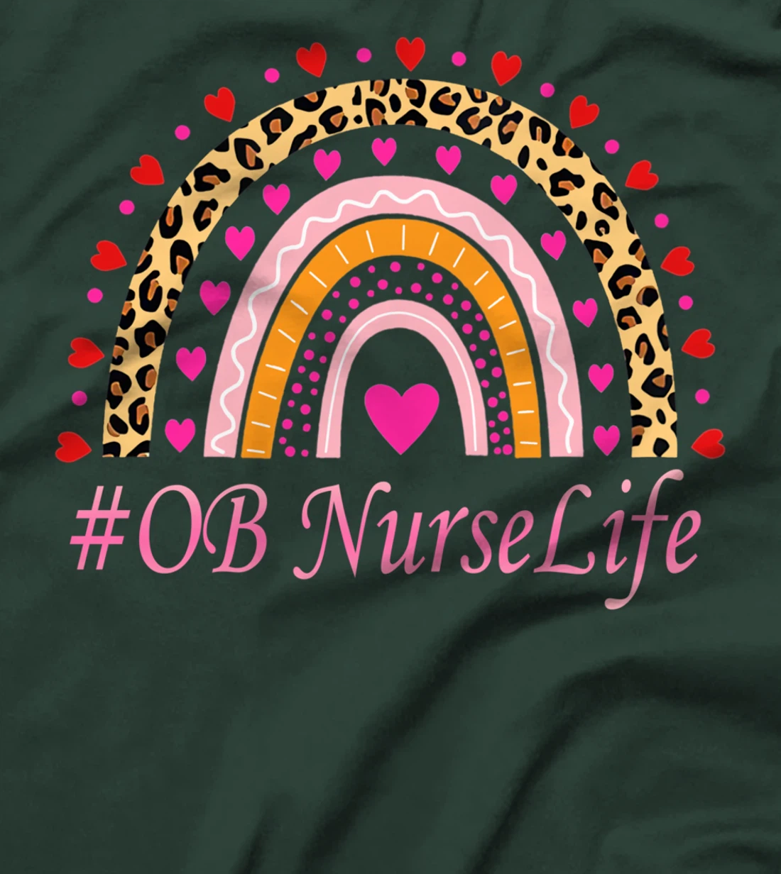 OB Nurse Leopard Rainbow NURSE'S WEEK T-Shirt