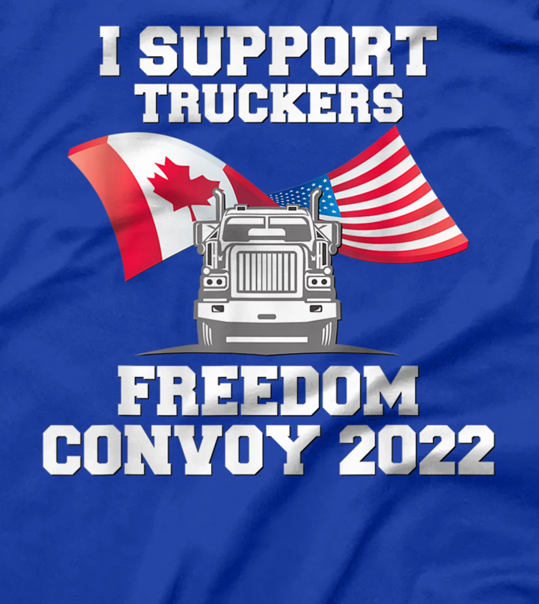 I Support Canada Flag Trucker Freedom Convoy 2022 T-Shirt