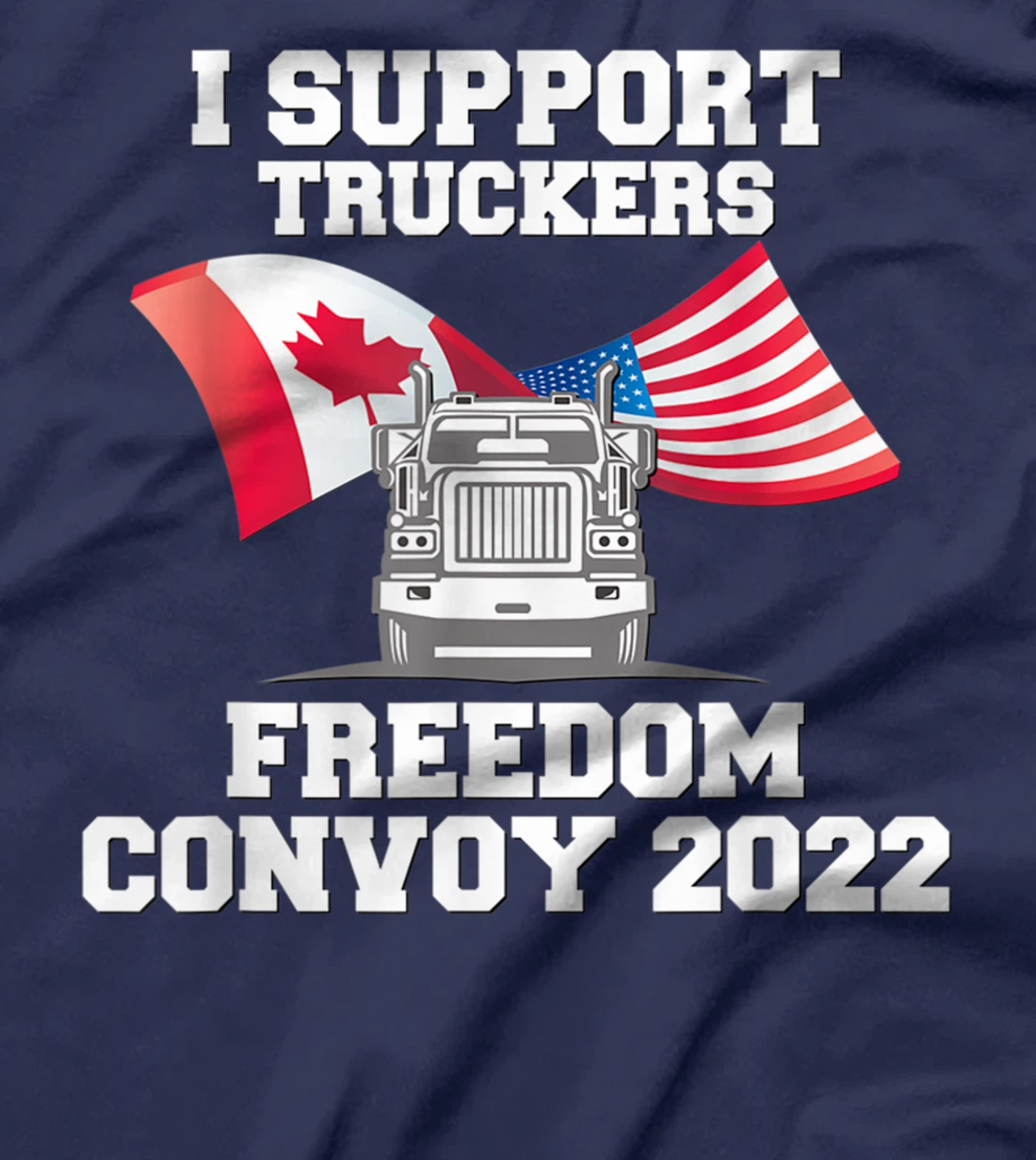 I Support Canada Flag Trucker Freedom Convoy 2022 T-Shirt