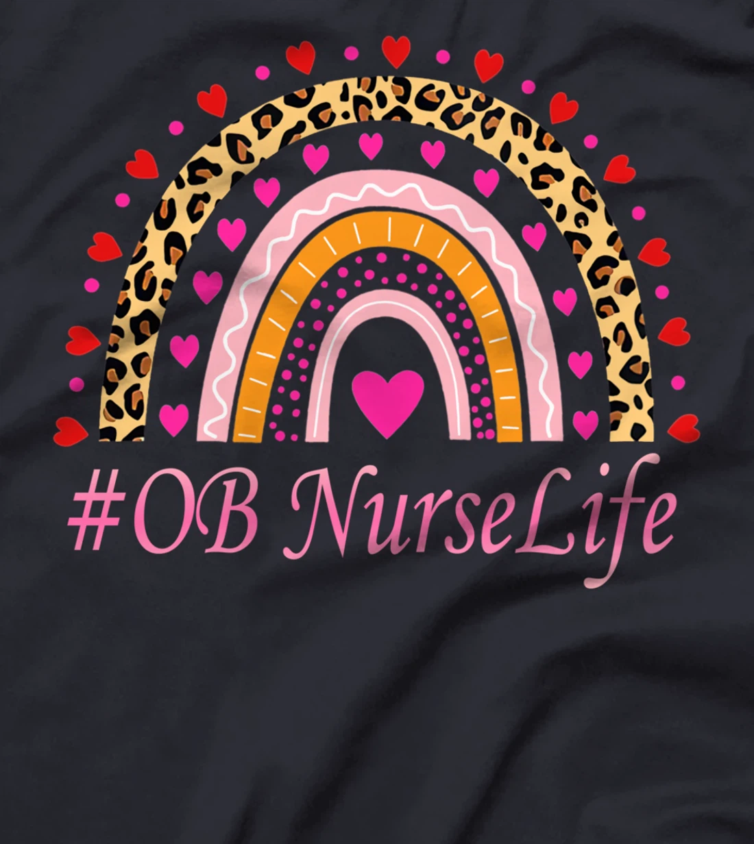 OB Nurse Leopard Rainbow NURSE'S WEEK T-Shirt