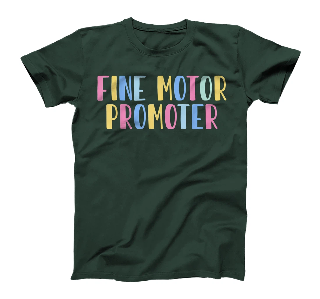 Fine Motor Promoter Occupational Therapy Therapist Sensory T-Shirt, Women T-Shirt