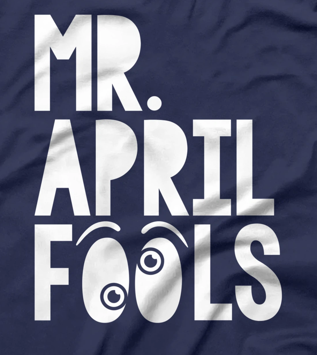 Mr April Fools April 1st Silly Prank Matching T-Shirt