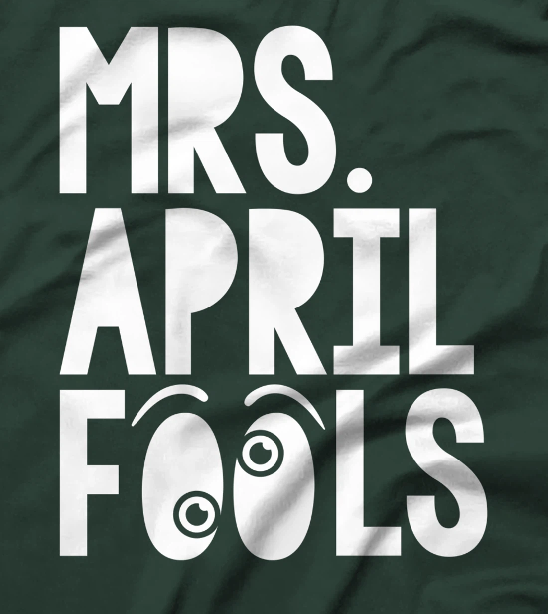 Mrs April Fools April 1st Silly Prank Matching T-Shirt