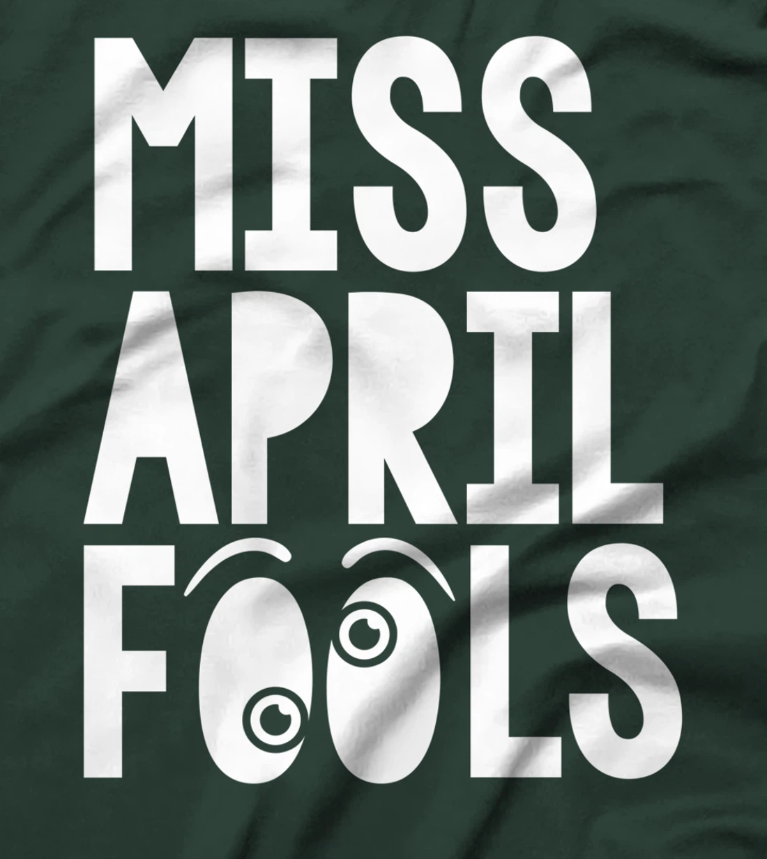 Miss April Fools April 1st Silly Prank Matching T-Shirt