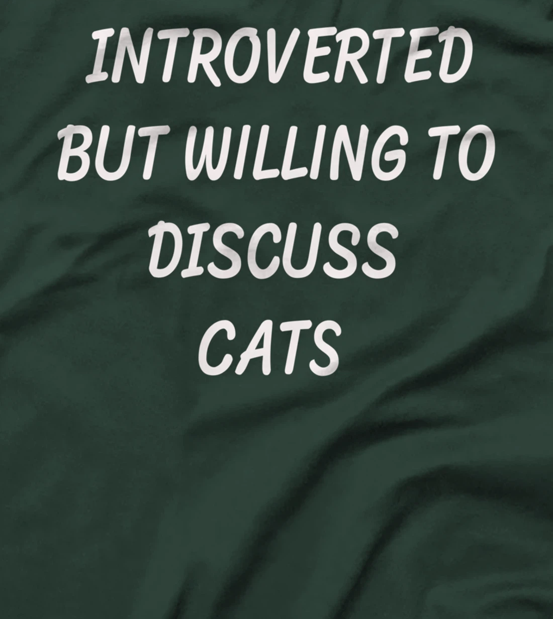 Funny Style Cat Introverted But Willing To Discuss Cats T-Shirt