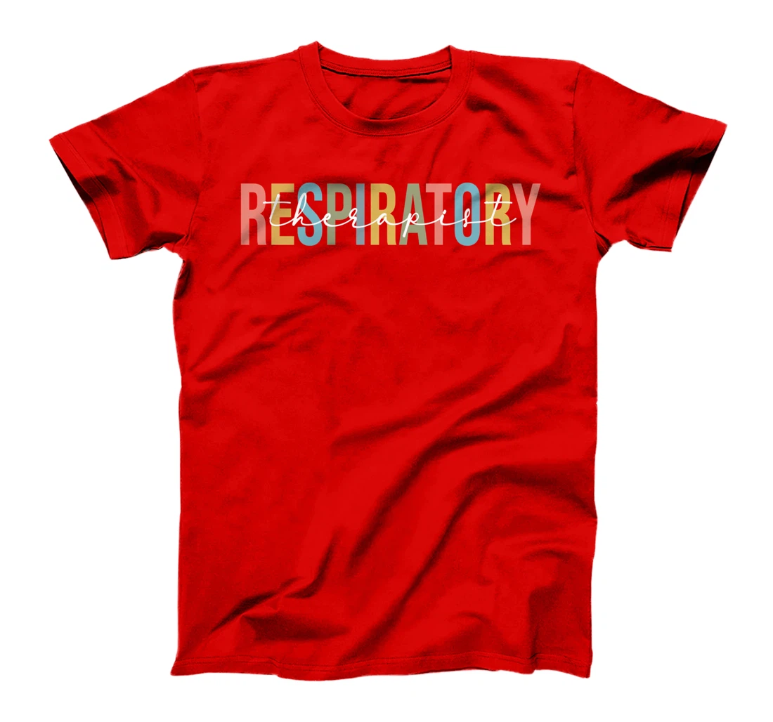 Funny Respiratory Therapist Respiratory Therapist Nurse Life T-Shirt