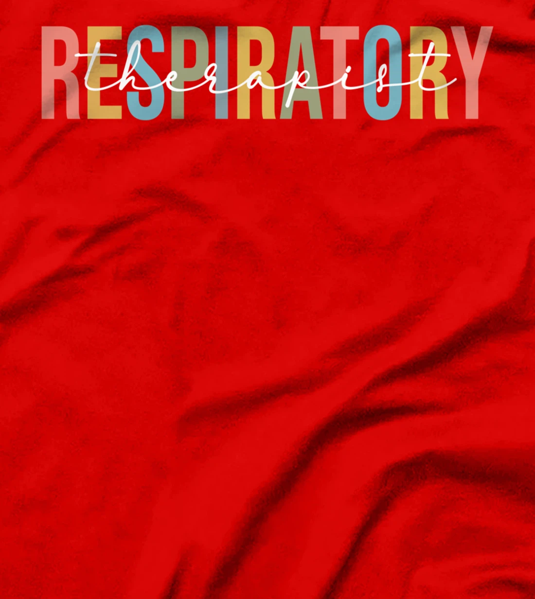 Funny Respiratory Therapist Respiratory Therapist Nurse Life T-Shirt