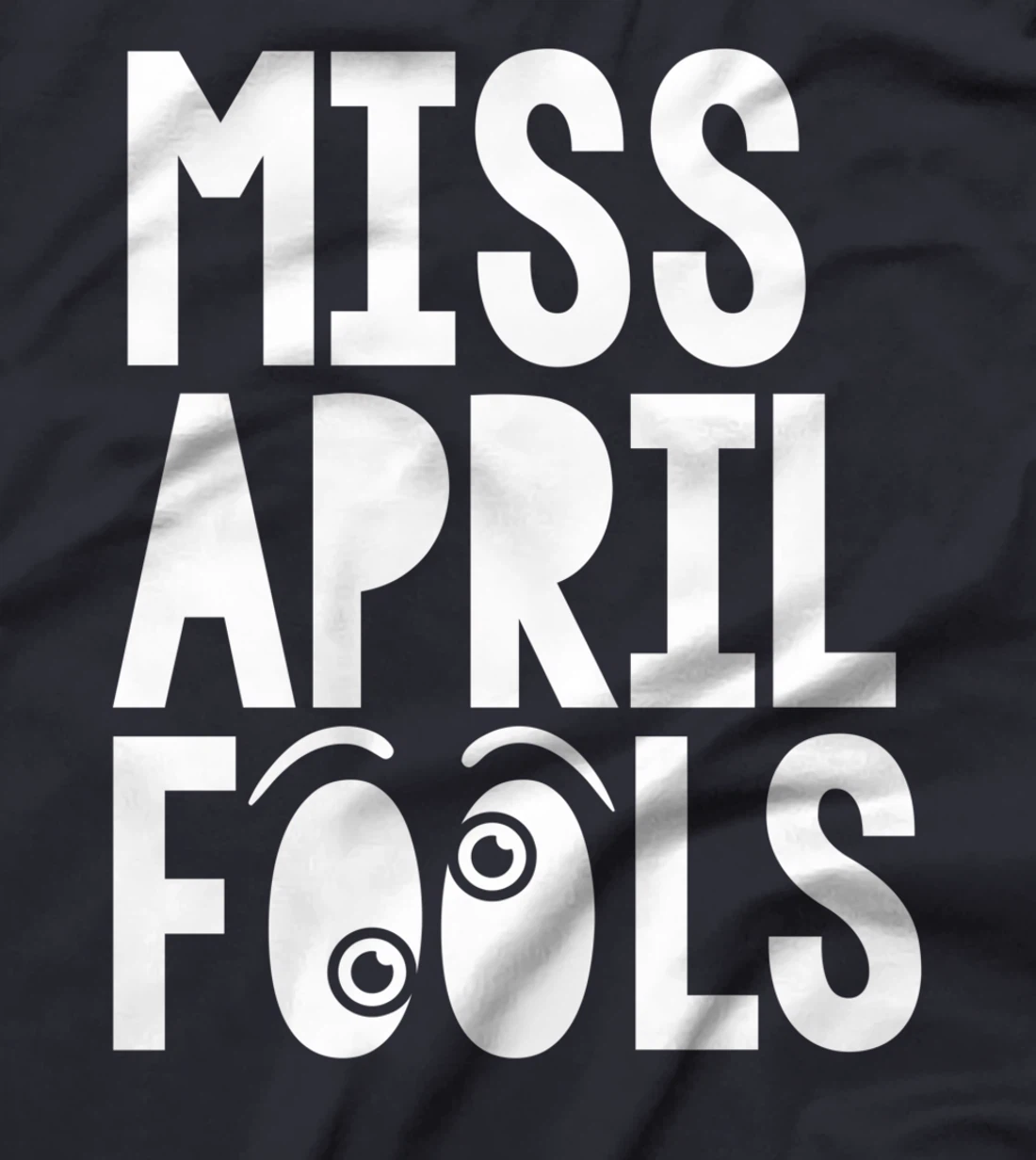 Miss April Fools April 1st Silly Prank Matching T-Shirt