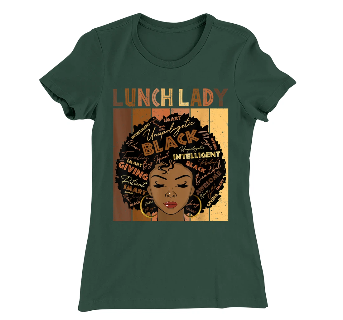 Melanin Lunch Lady Afro Hair Black History Month T-Shirt, Women T-Shirt
