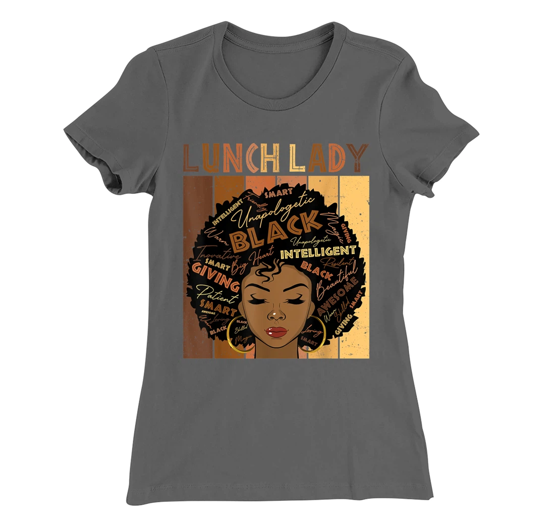 Melanin Lunch Lady Afro Hair Black History Month T-Shirt, Women T-Shirt