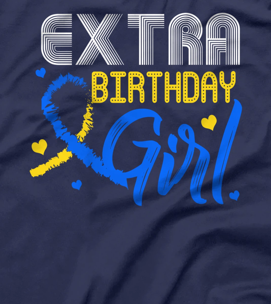 Down Syndrome Awareness Shirts T21 Day Shirt for Girls T-Shirt