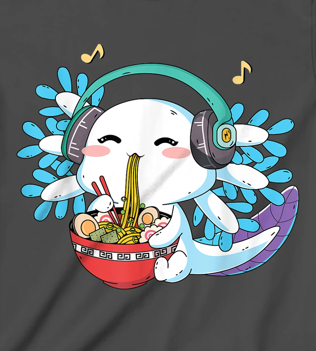 Kawaii Axolotl Eating Ramen Noodles Anime Teen Girls Boys T-Shirt, Kid T-Shirt and Women T-Shirt