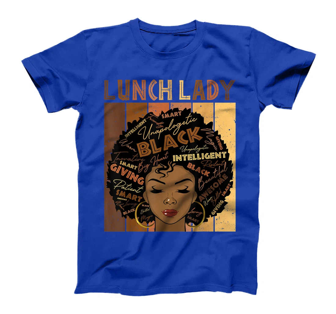 Melanin Lunch Lady Afro Hair Black History Month T-Shirt, Women T-Shirt