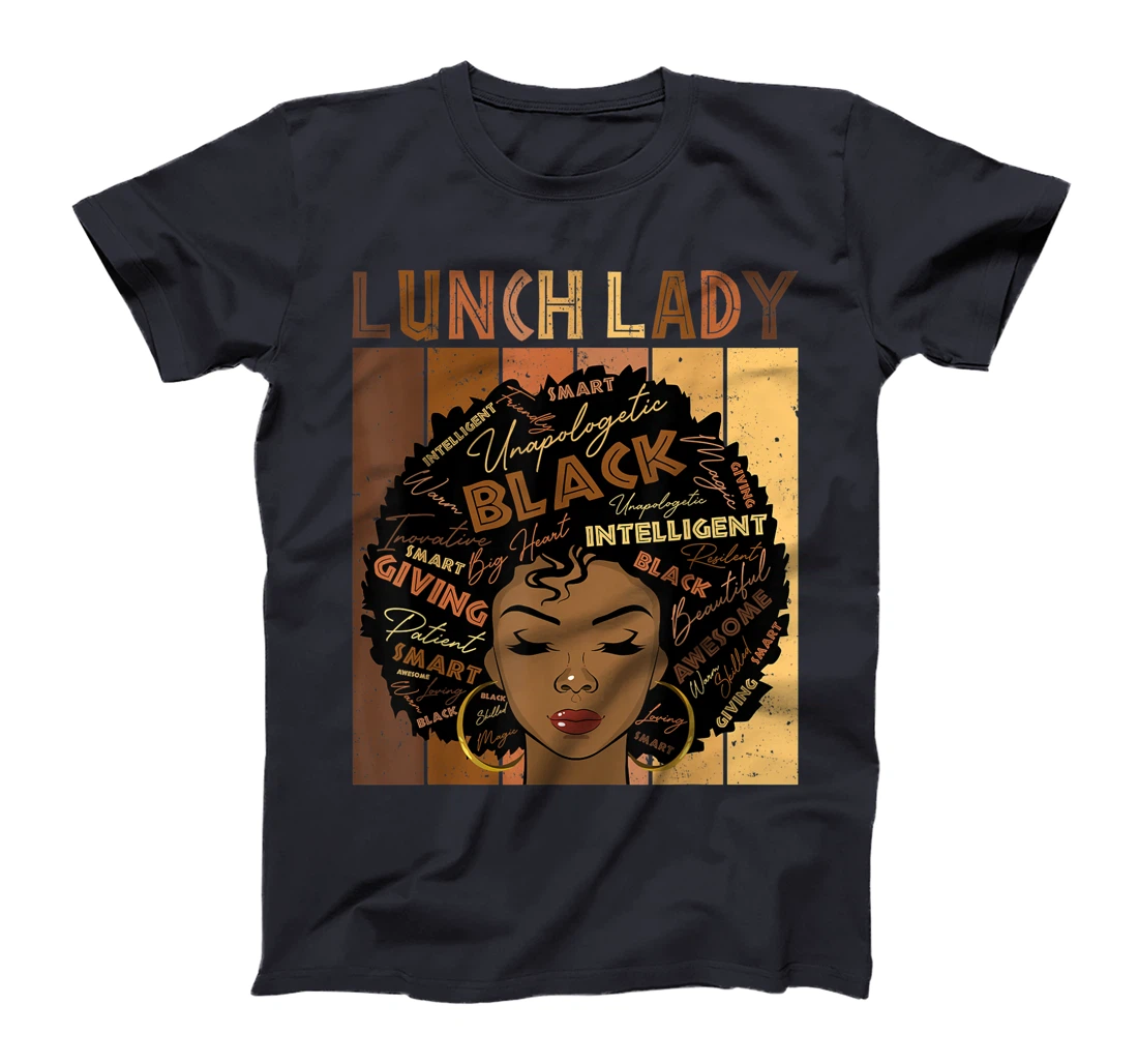 Melanin Lunch Lady Afro Hair Black History Month T-Shirt, Women T-Shirt