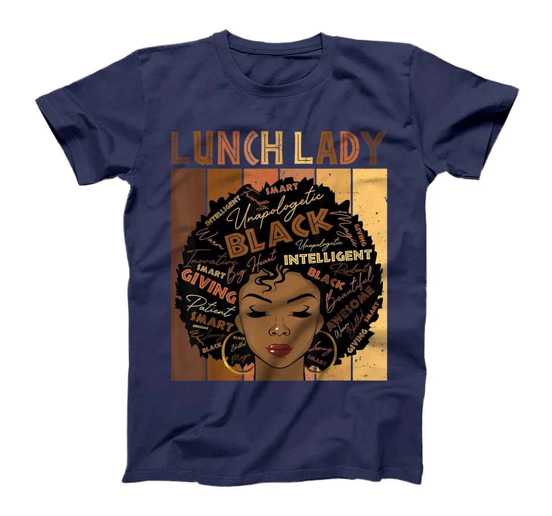 Melanin Lunch Lady Afro Hair Black History Month T-Shirt, Women T-Shirt