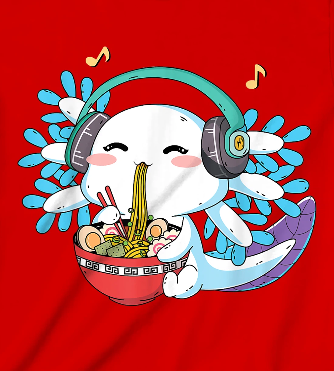 Kawaii Axolotl Eating Ramen Noodles Anime Teen Girls Boys T-Shirt, Kid T-Shirt and Women T-Shirt