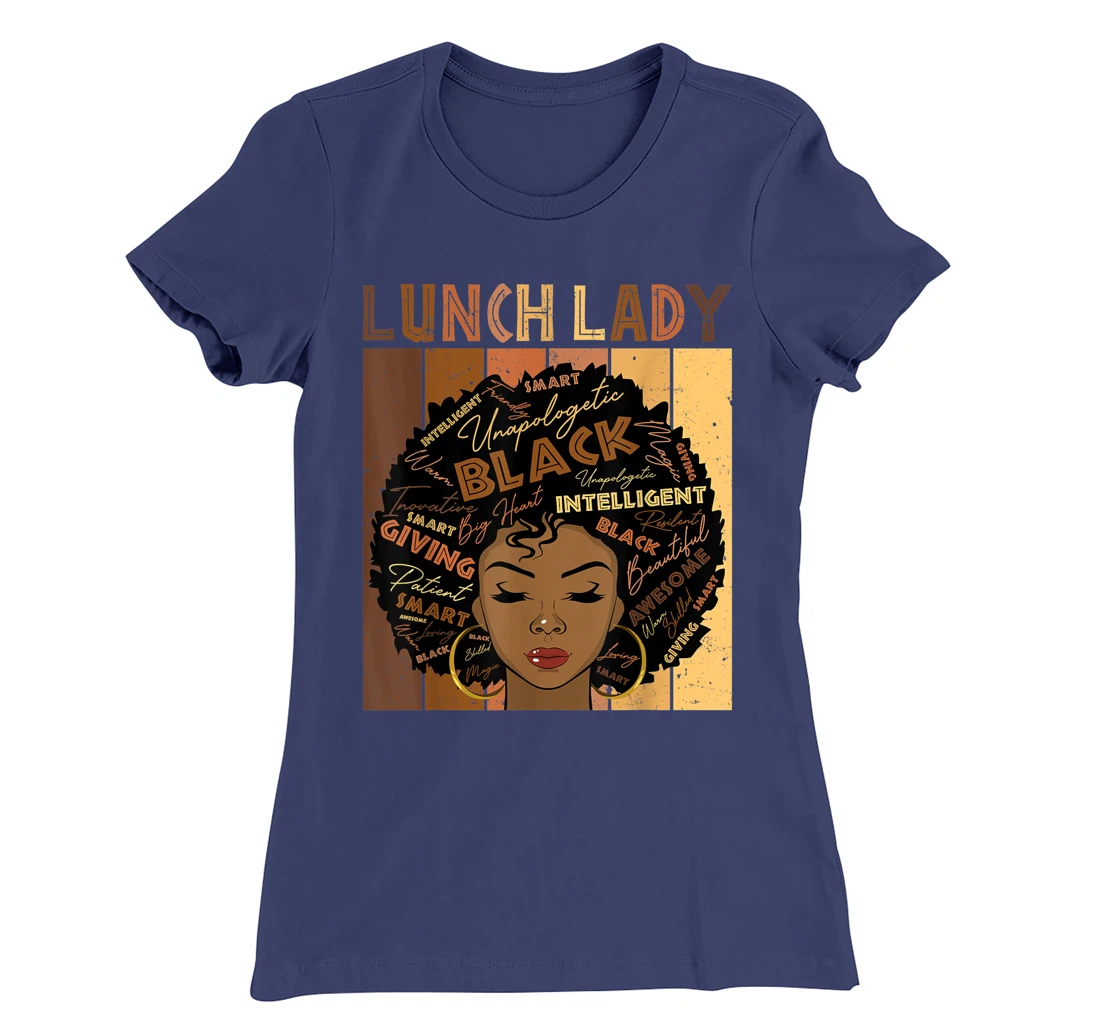 Melanin Lunch Lady Afro Hair Black History Month T-Shirt, Women T-Shirt