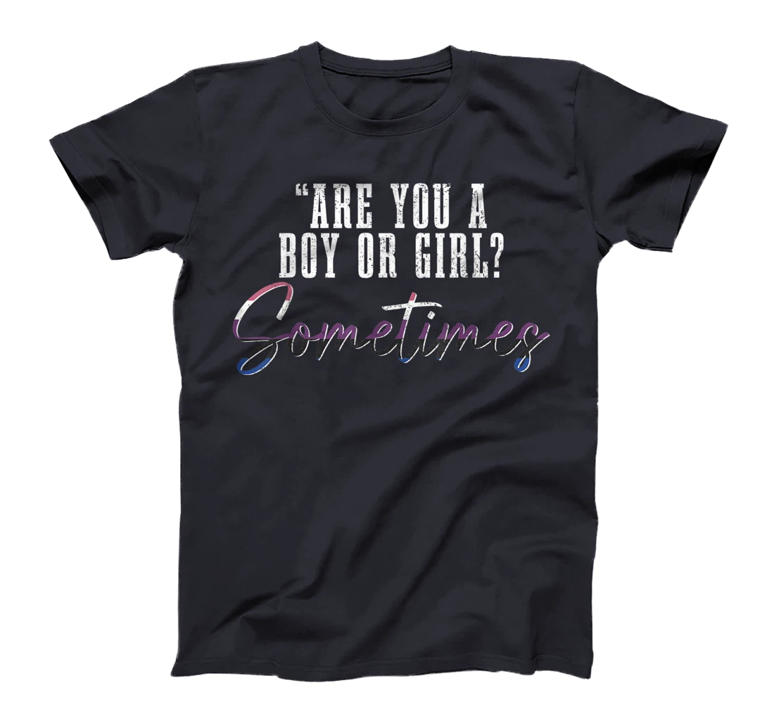 Genderfluid Boy Or Girl? Sometimes Funny LGBTQ Pride T-Shirt, Women T-Shirt