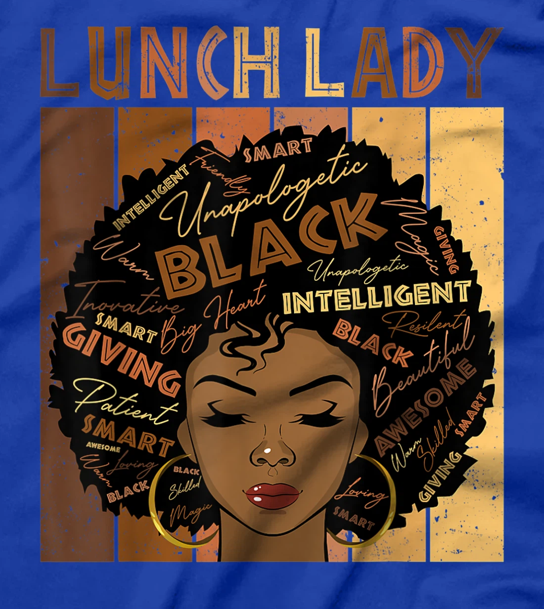Melanin Lunch Lady Afro Hair Black History Month T-Shirt, Women T-Shirt