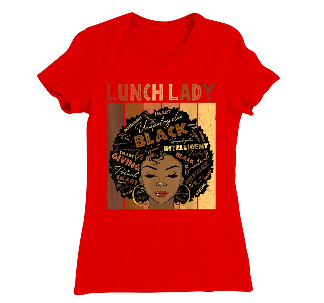 Melanin Lunch Lady Afro Hair Black History Month T-Shirt, Women T-Shirt