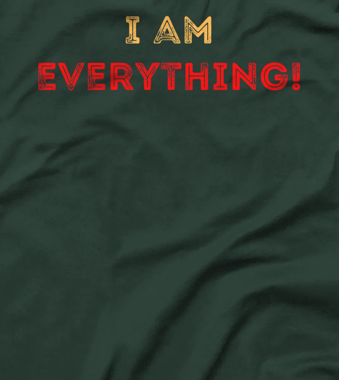 Cute couples matching outfits I am Everything T-Shirt