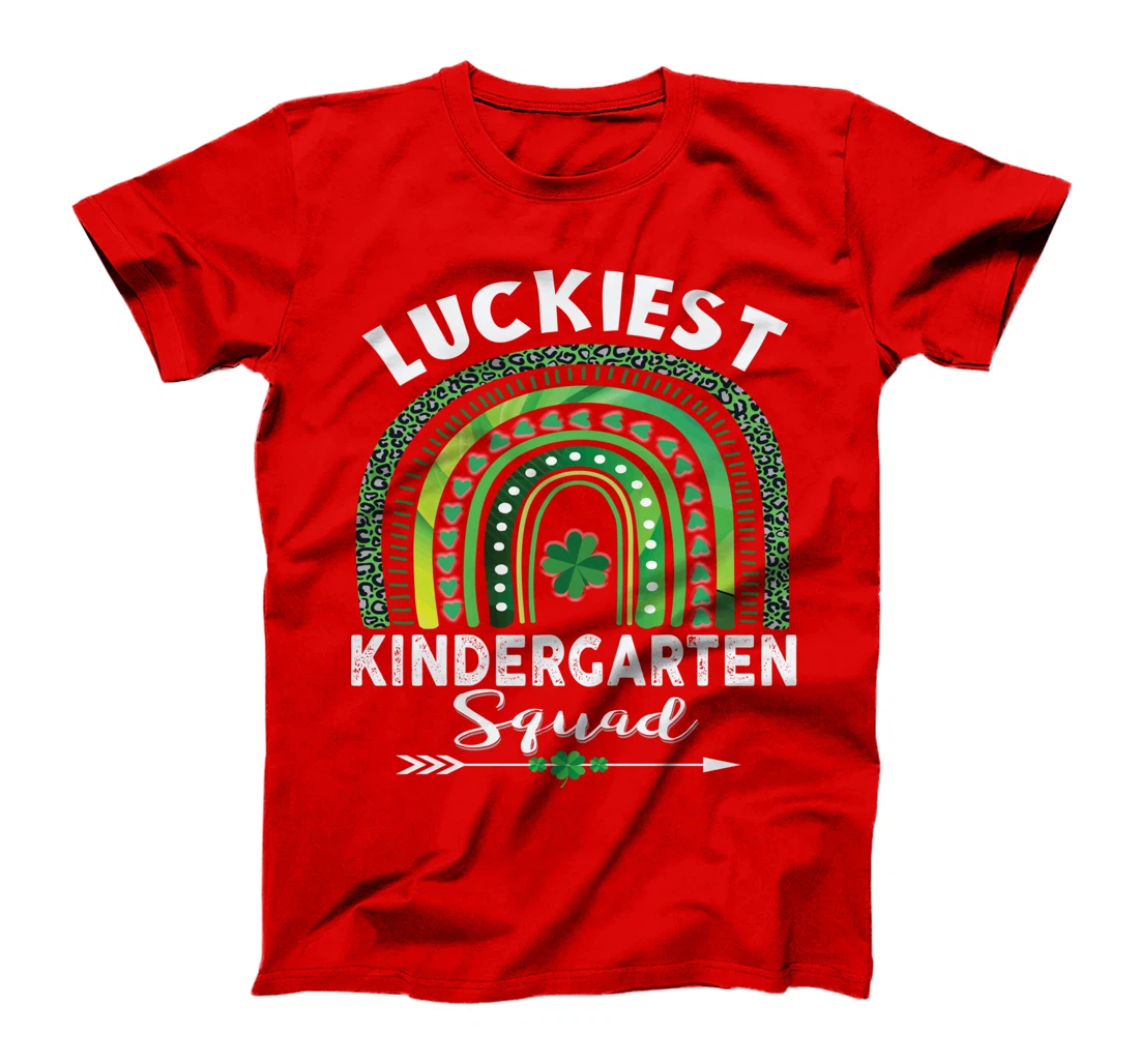 St Patrick Day Teacher Gift Cute Luckiest Kindergarten Squad T-Shirt