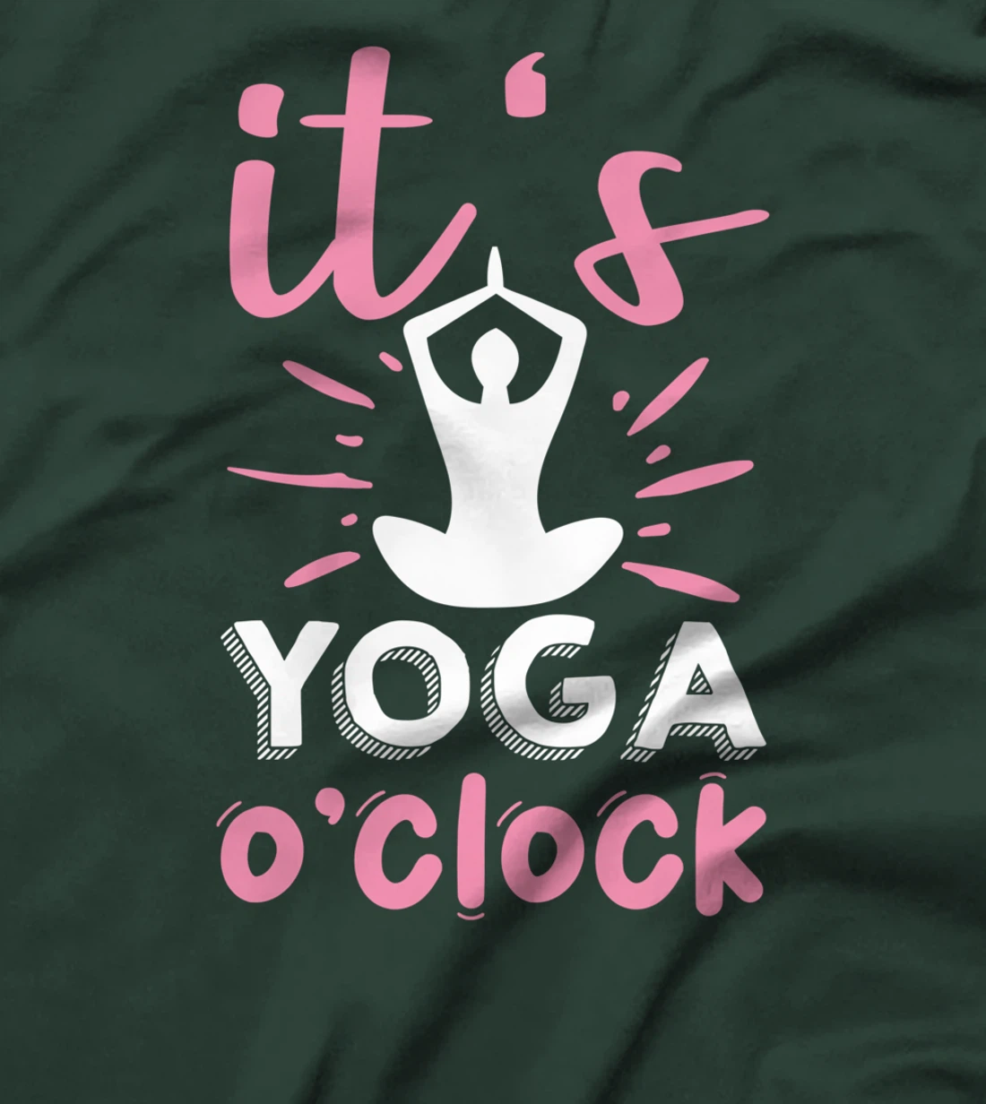 Its Yoga O Clock T-Shirt