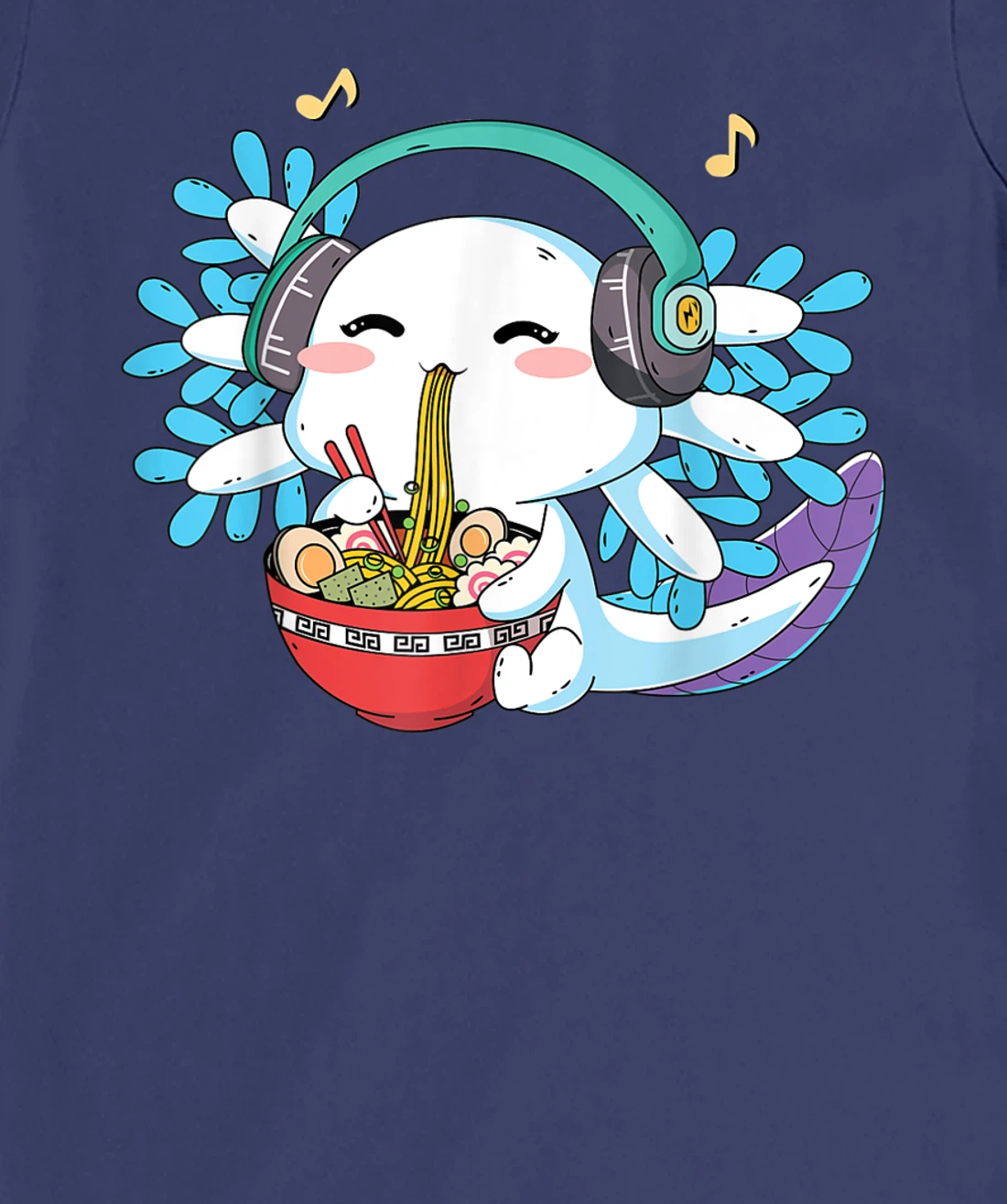 Kawaii Axolotl Eating Ramen Noodles Anime Teen Girls Boys T-Shirt, Kid T-Shirt and Women T-Shirt
