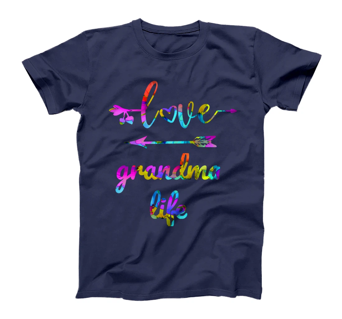 Grandma Life Art Design, Love Being a Grandmother T-Shirt