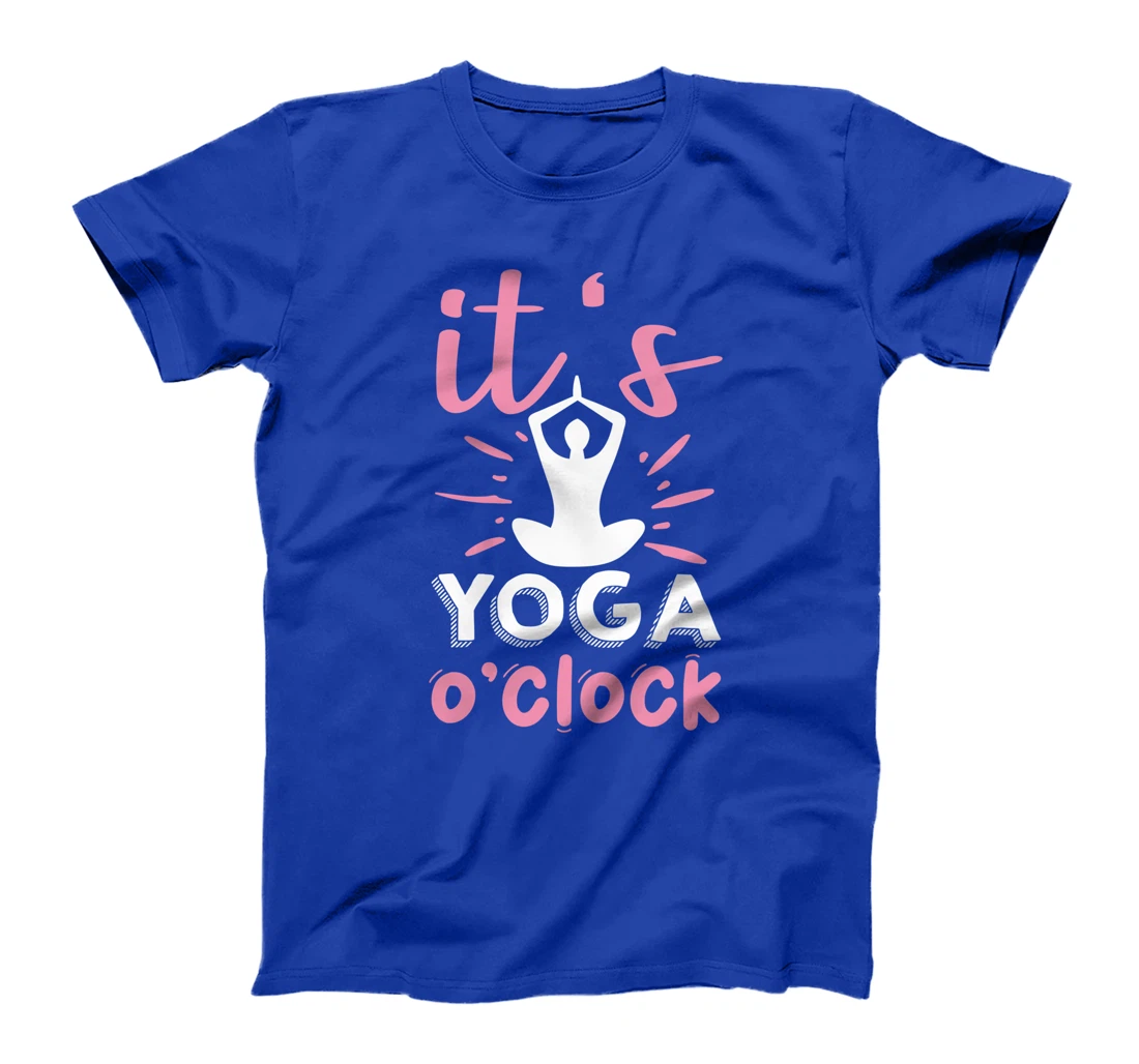 Its Yoga O Clock T-Shirt