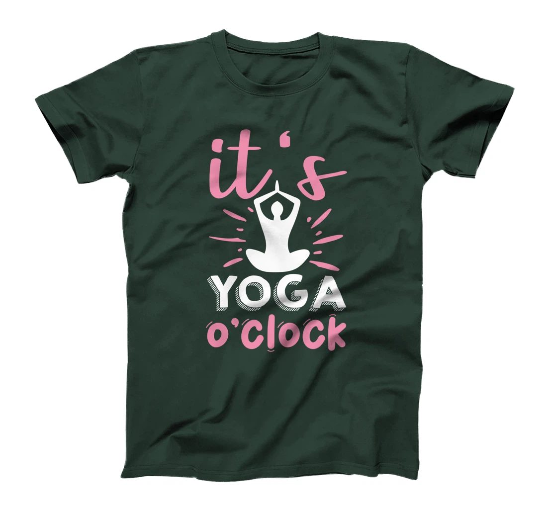 Its Yoga O Clock T-Shirt