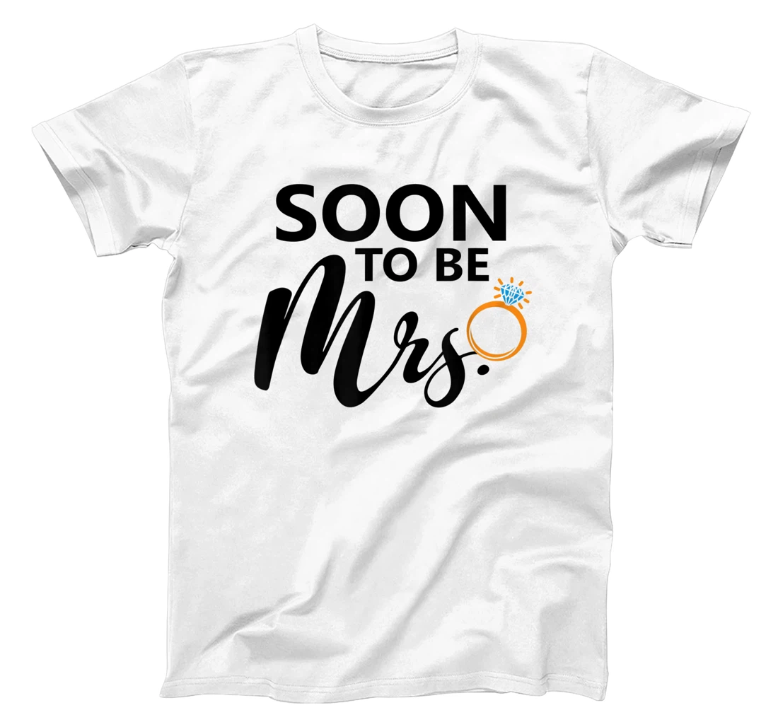 Soon To Be Mrs. Engagement Bride Bachelorette Party Matching T-Shirt, Women T-Shirt