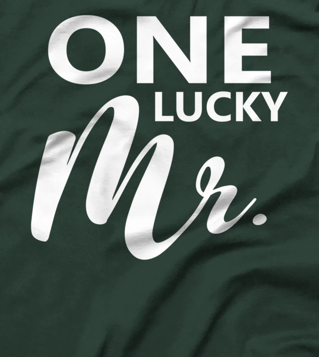 One Lucky Mr. Engagement Wedding Groom Couple Matching T-Shirt