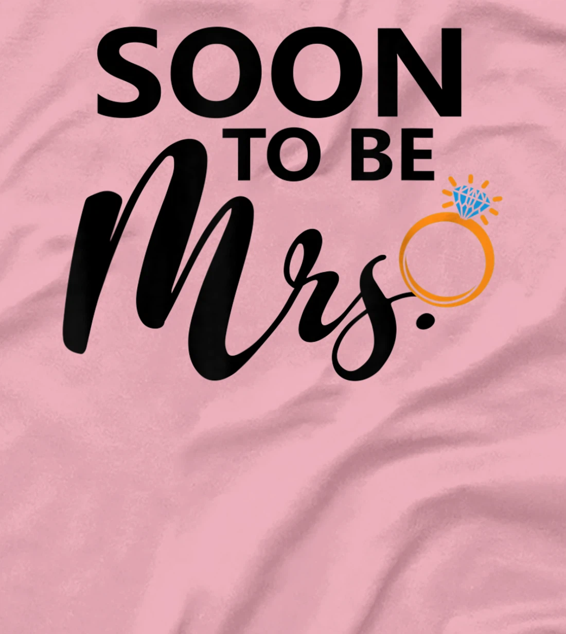 Soon To Be Mrs. Engagement Bride Bachelorette Party Matching T-Shirt, Women T-Shirt