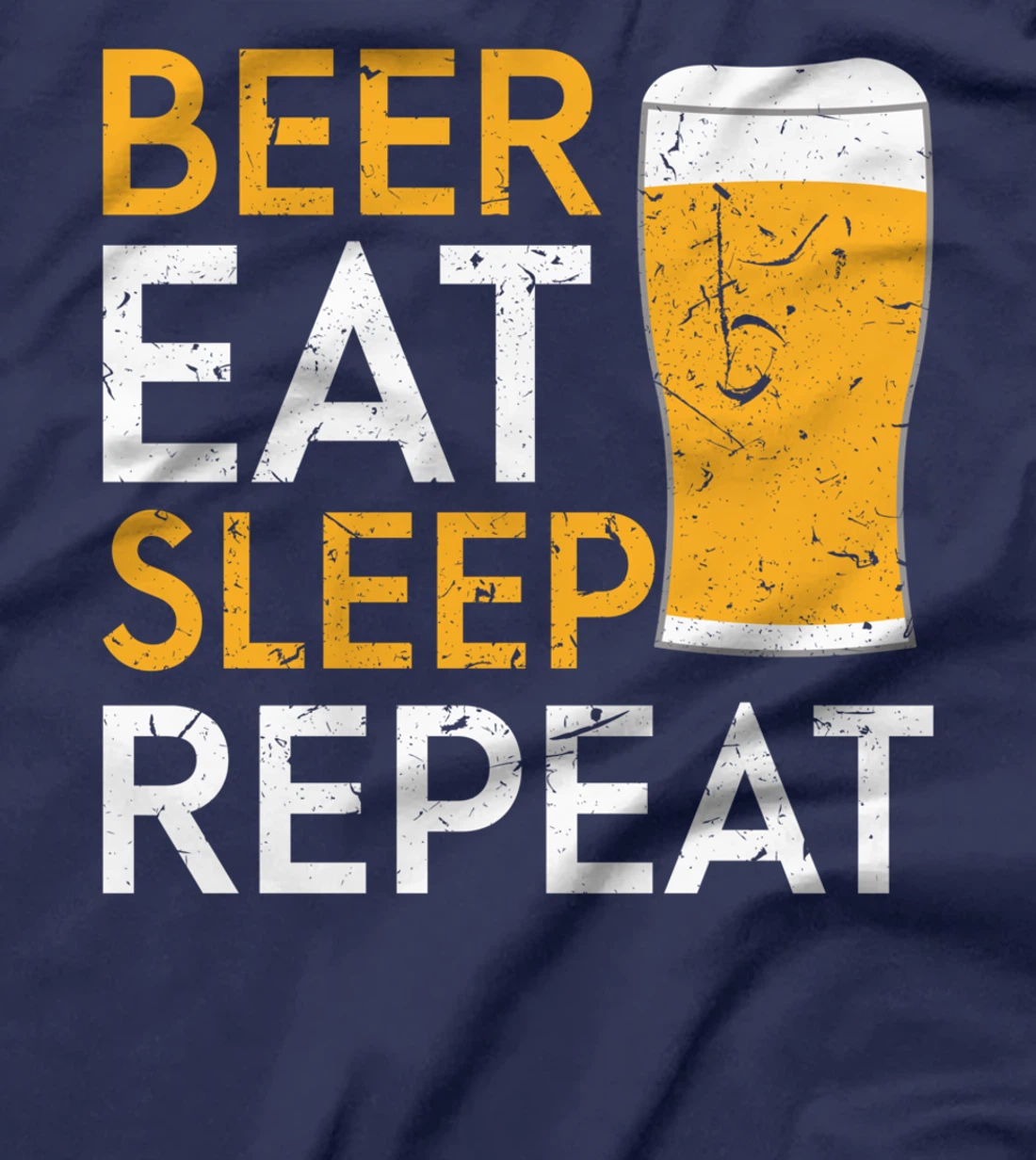 Beer Eat Sleep Repeat - beer beer tap beer drinker beer T-Shirt