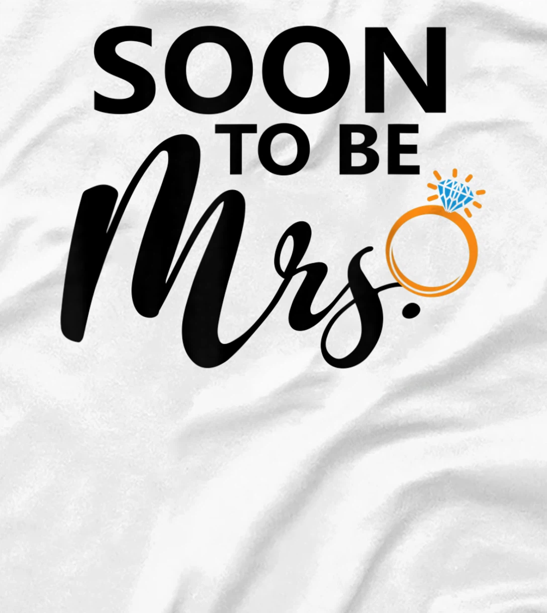Soon To Be Mrs. Engagement Bride Bachelorette Party Matching T-Shirt, Women T-Shirt