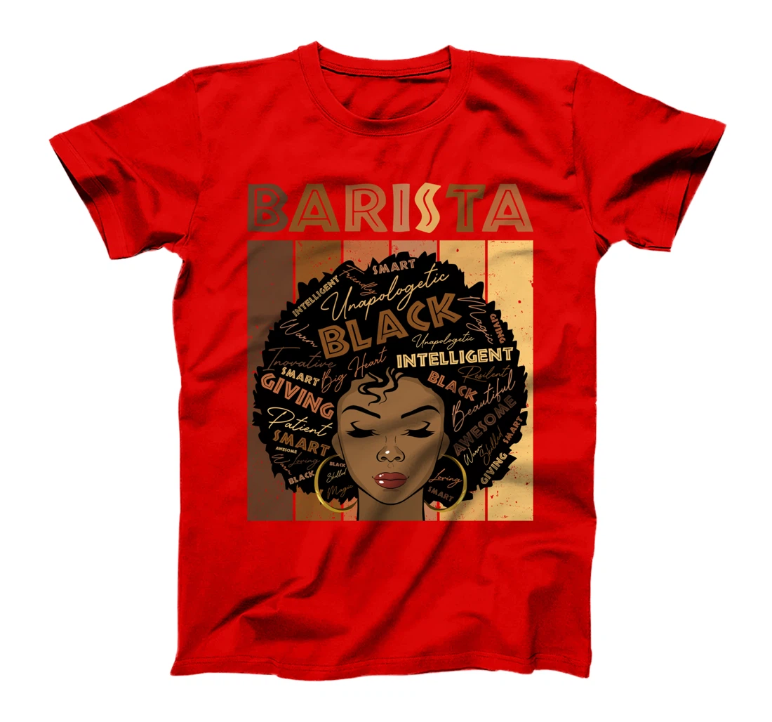 Melanin Barista Afro Hair Black History Month T-Shirt